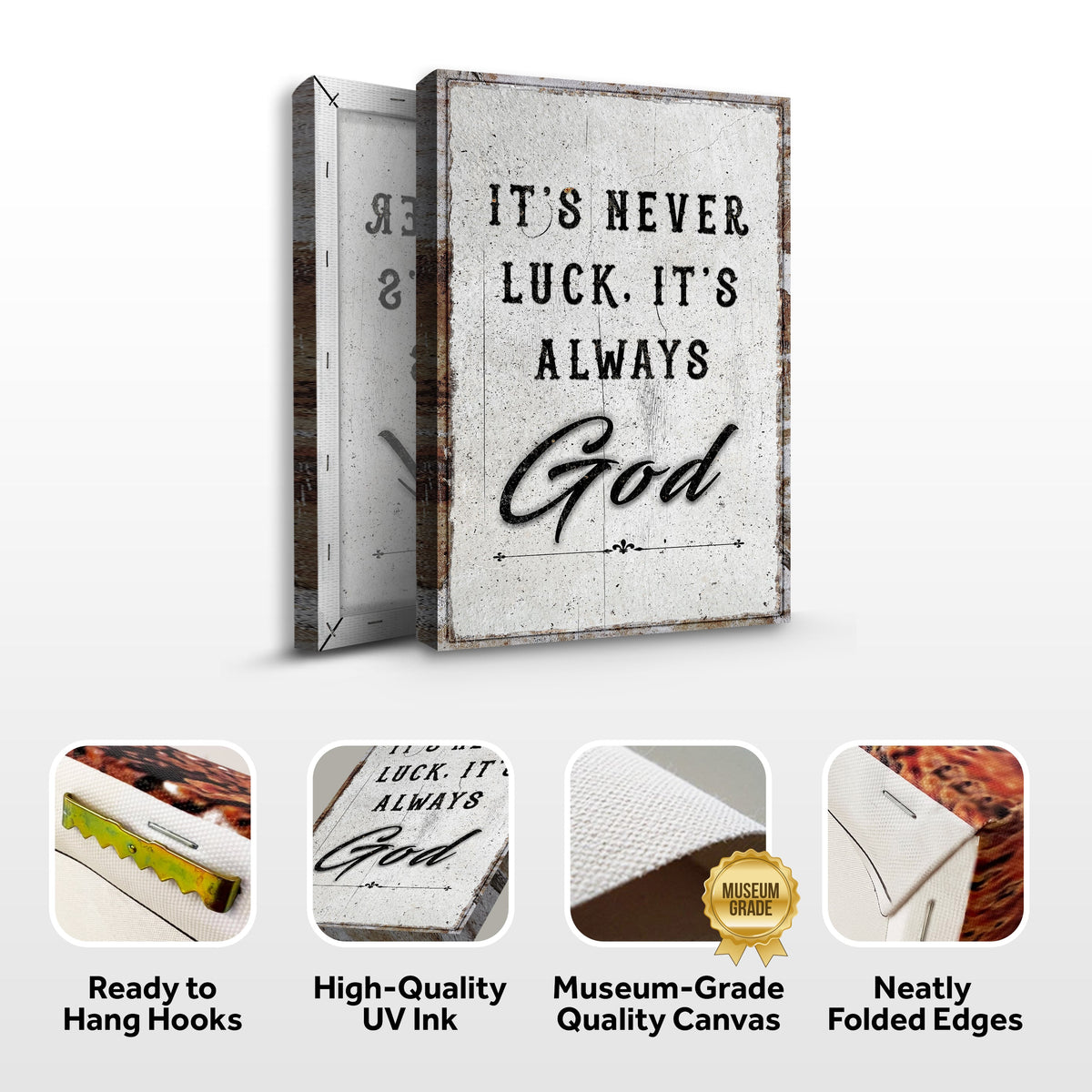 It's Never Luck, It's Always God Faith Wall Art