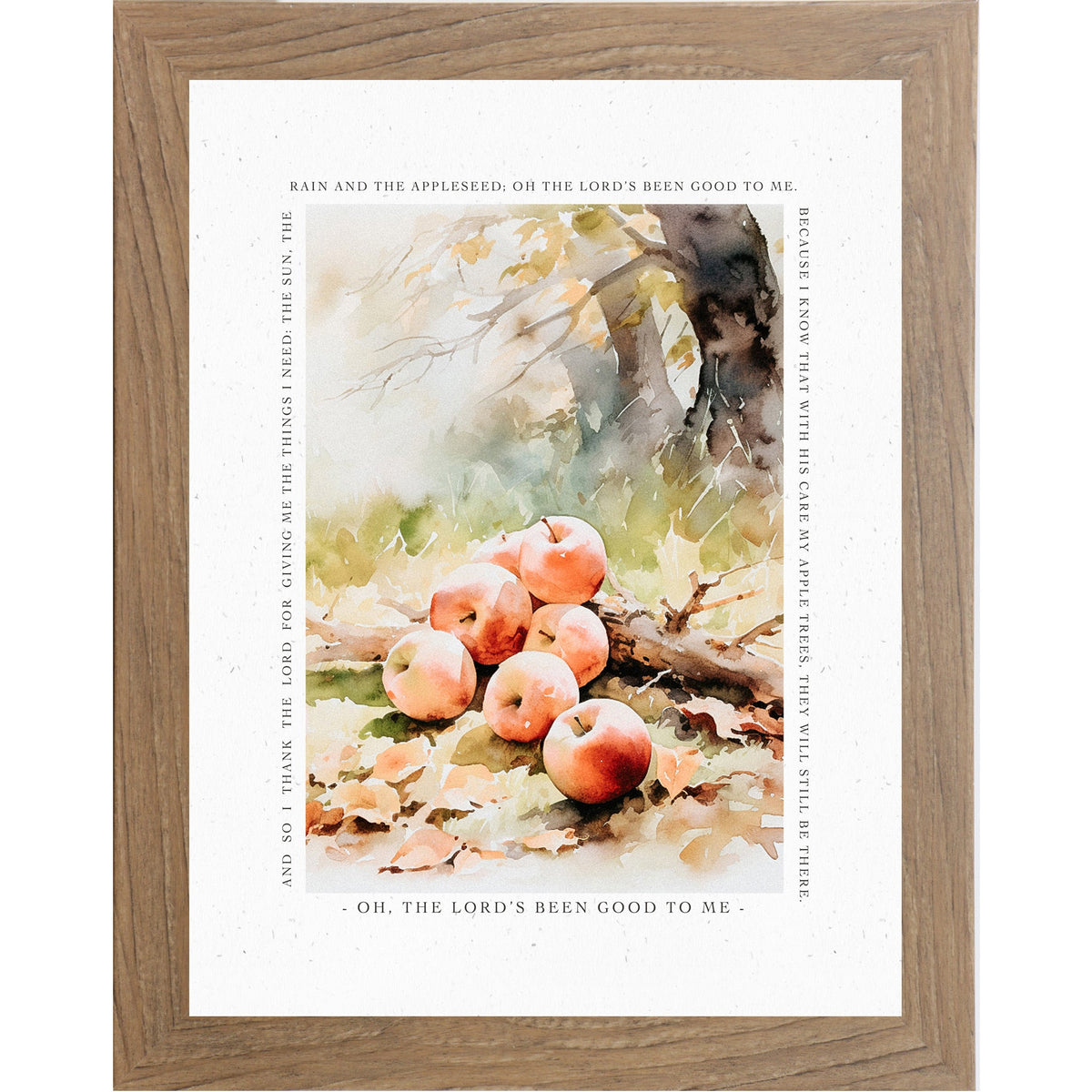 Oh The Lord's Been Good To Me Wall Art – Johnny Appleseed Prayer Autumn Apple Decor